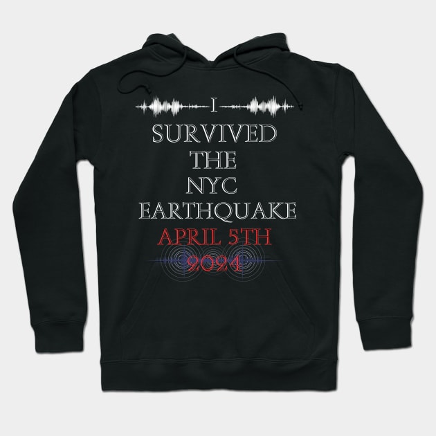 i survived the nyc earthquake Hoodie by Pastelsword